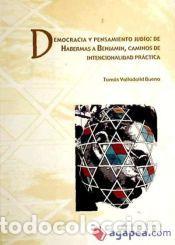 Libros: Democracia y pensamiento jud&iacute;o : de Habermas a Benjamin: caminos de intencionalidad pr&aacute;ctica -