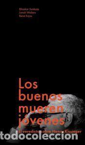 Libros: Los buenos mueren j&oacute;venes - Rojas, Ren&eacute;; Walters, Jonah; Sunkara, Bhaskar