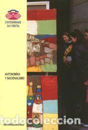 Libros: Autonom&iacute;as y nacionalismo - Rodr&iacute;guez-Arana Mu&ntilde;oz, Xaime