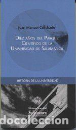 Libros: Diez a&ntilde;os del Parque Cient&iacute;fico de la Universidad de Salamanca - Corchado , Juan Manuel