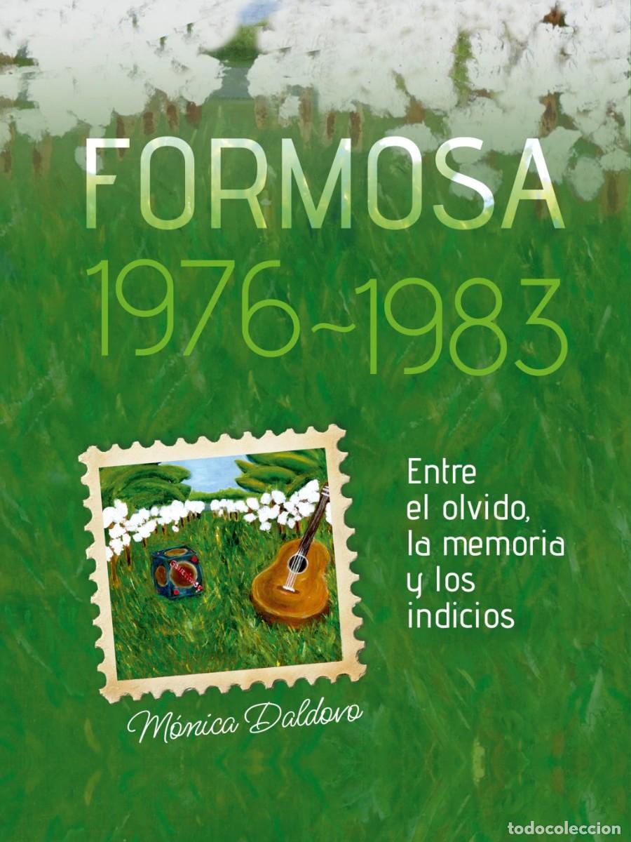 Libros: M&oacute;nica Daldovo &ndash; Formosa 1976-1983. Entre el olvido, la memoria y los indicios &ndash; LM