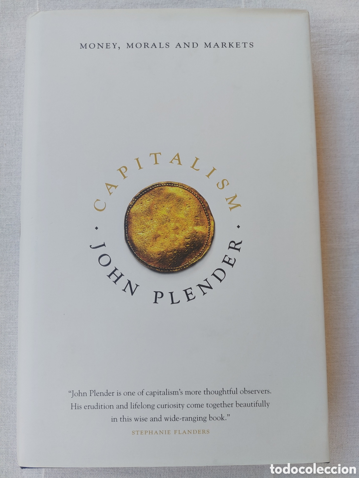 Libros: Capitalism. Money, Morals and Marquets