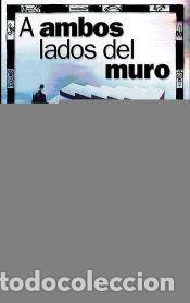 Libros: A ambos lados del muro - Patxi Zamoro