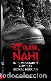 Libros: EZ DUGU NAHI - ELIZONDO EDURNE