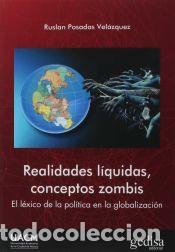 Libros: Realidades l&iacute;quidas, conceptos zombis - Posadas Vel&aacute;zquez, Ruslan
