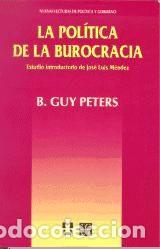 Libros: La pol&iacute;tica de la burocracia - B. Guy&nbsp;Peters