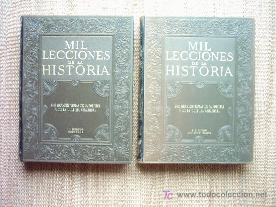 Libros: MIL LECCIONES DE LA HISTORIA. JAIME VICENS V. 1a. EDICION 1951. 1000 FOTOS EN 2 TOMOS.