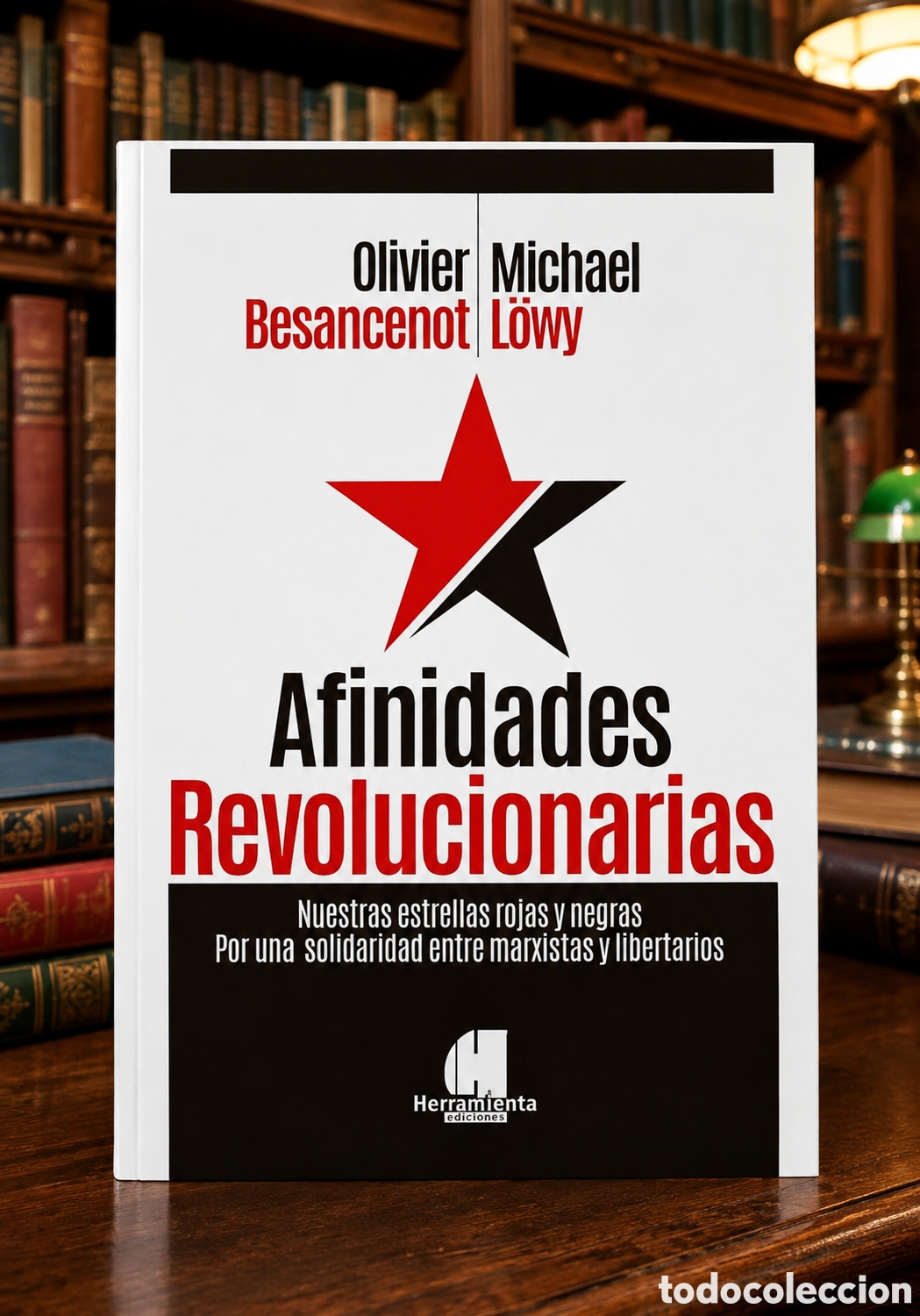 Libros: MICHAEL L&Ouml;WY / OLIVIER BESANCENOT &ndash; AFINIDADES REVOLUCIONARIAS. ED. HERRAMIENTA &ndash; 2018 &ndash; LMD