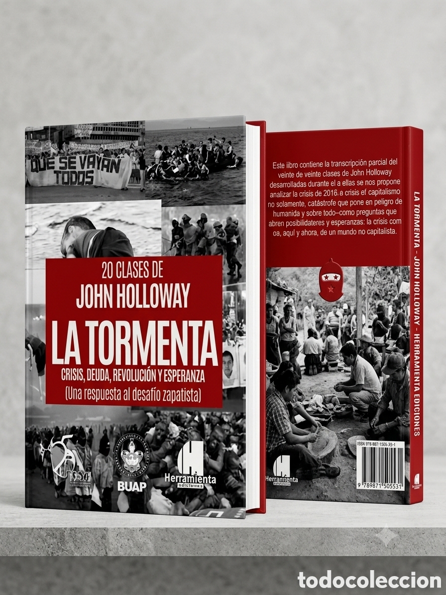 Libros: John Holloway &mdash; 20 clases de John Holloway. La tormenta &ndash; LMD