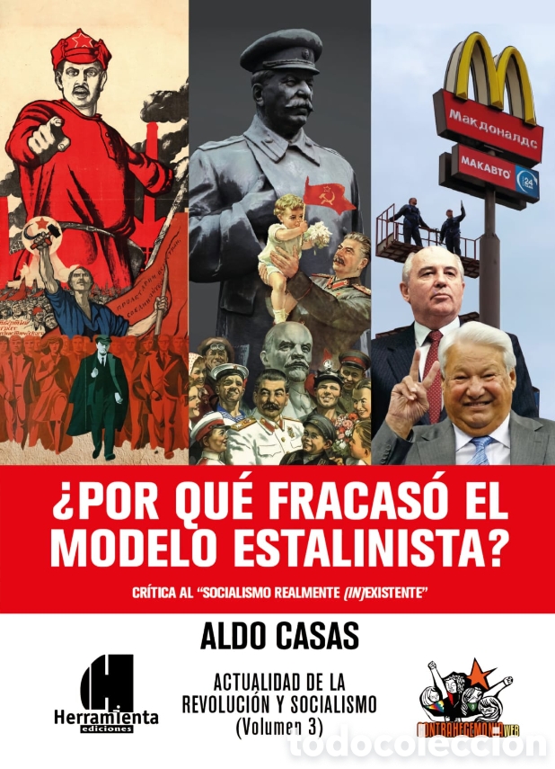 Libros: Aldo Casas &mdash; &iquest;Por qu&eacute; fracas&oacute; el modelo estalinista? &mdash; LMD