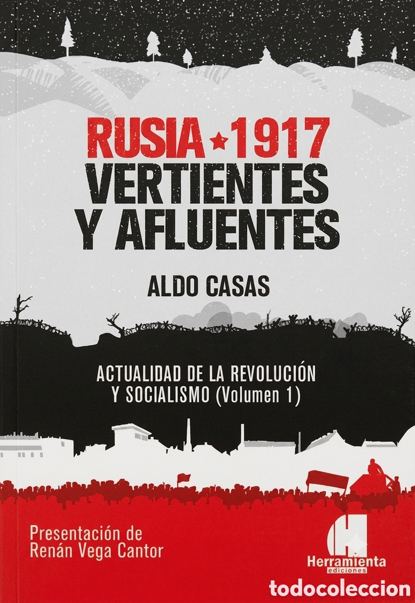 Libros: Aldo Casas &mdash; Rusia 1917. Vertientes y afluentes. Vol. 1 &ndash; LMD
