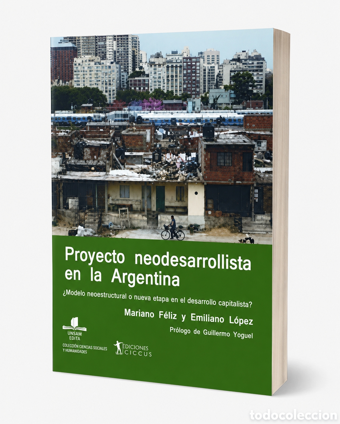 Libros: M. F&eacute;liz y E. L&oacute;pez &mdash; Proyecto neodesarrollista en la Argentina &ndash; LMD