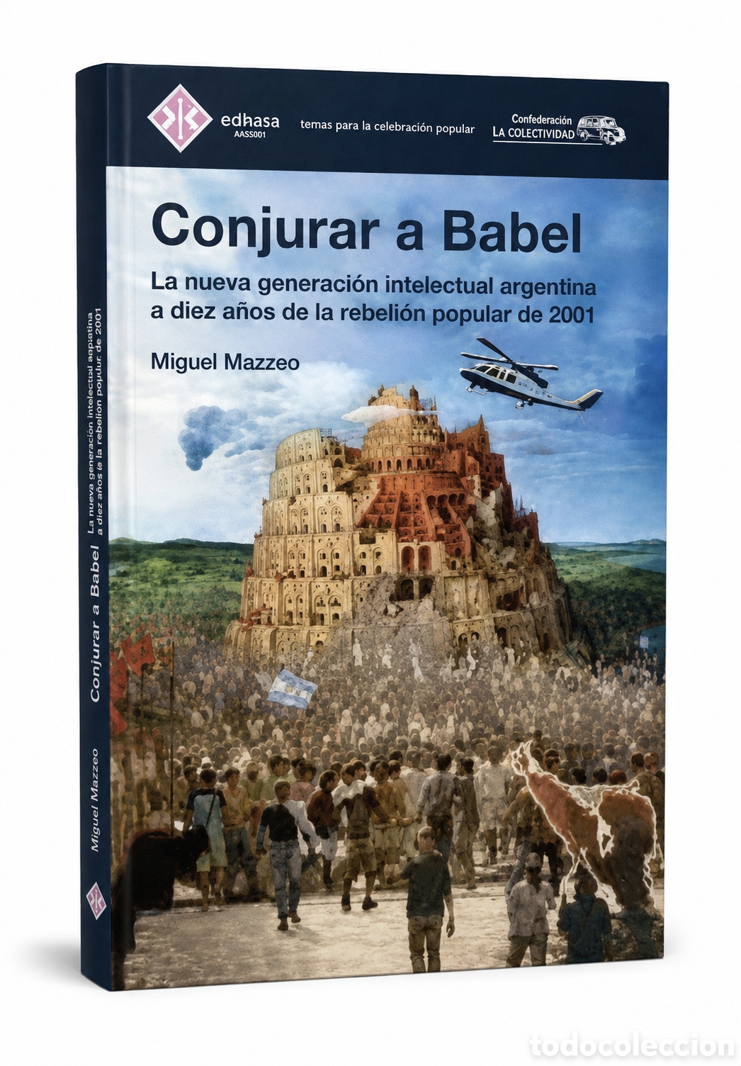 Libros: Miguel Mazzeo &mdash; Conjurar a Babel &ndash; LMD