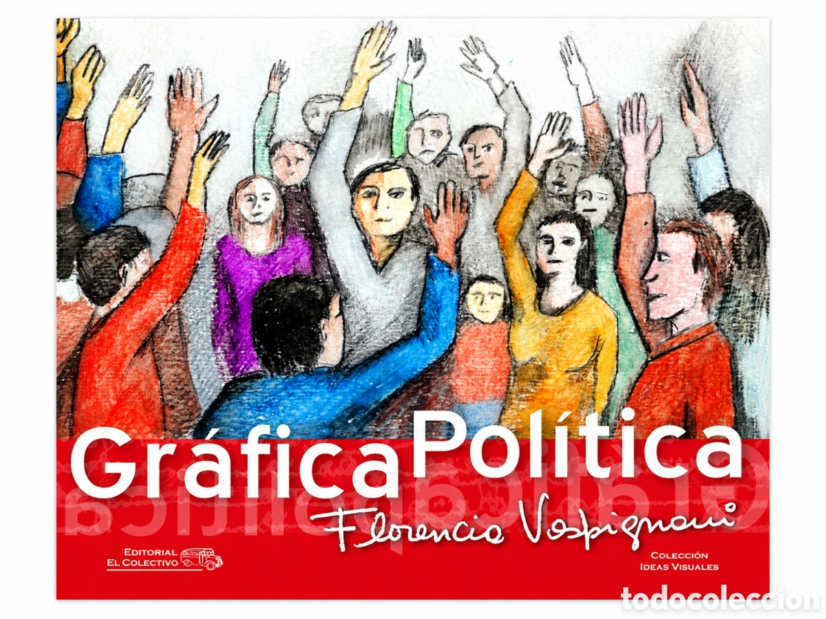 Libros: Florencia Vespignani &mdash; Gr&aacute;fica pol&iacute;tica. Arte por el cambio social &mdash; LMD