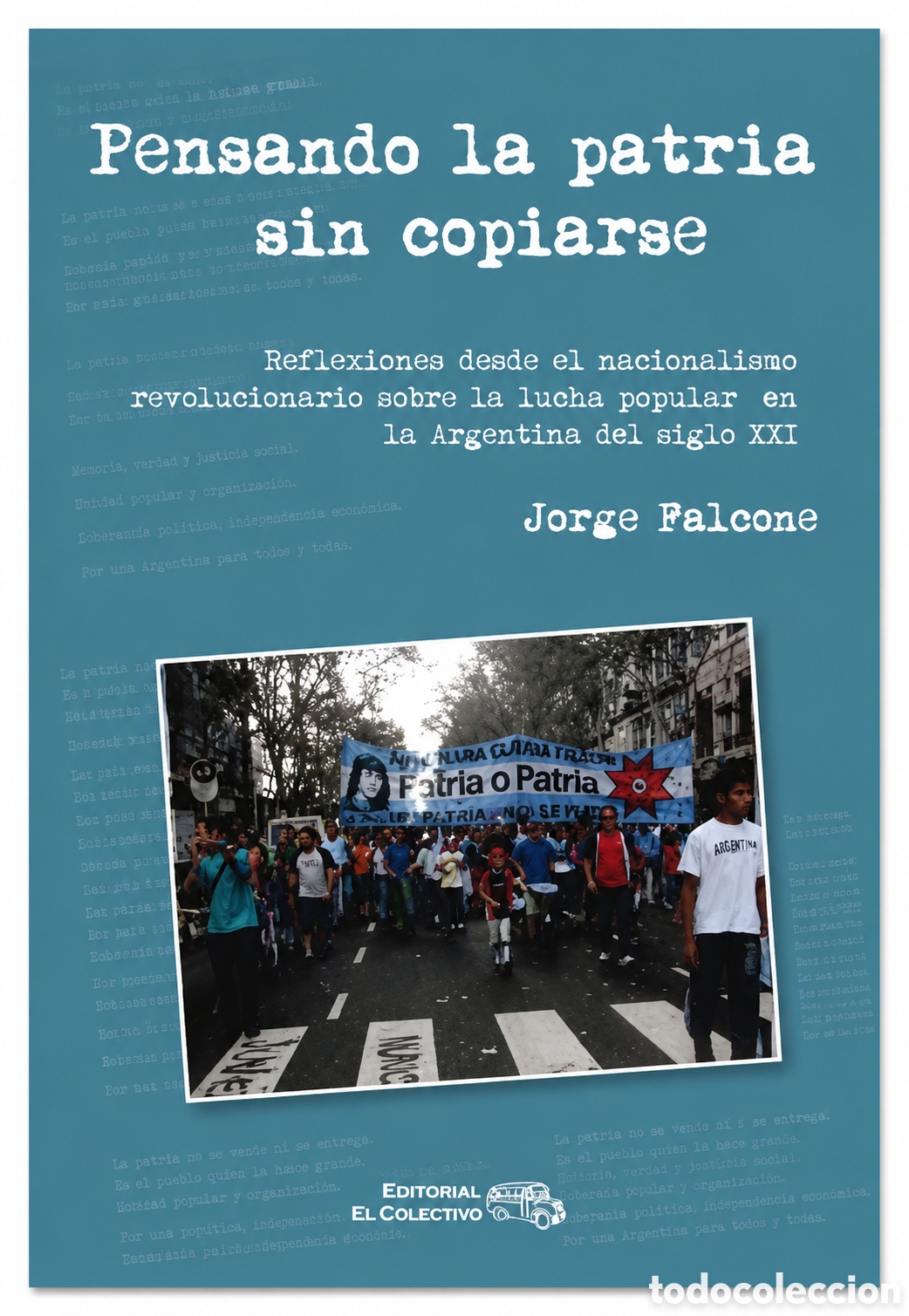 Libros: Jorge Falcone &mdash; Pensando la patria sin copiarse &ndash; LMD