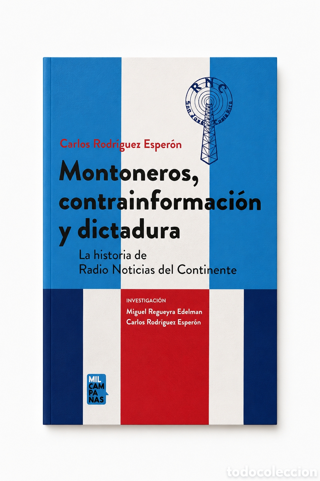 Libros: Miguel Regueyra Edelman, Carlos Rodr&iacute;guez Esper&oacute;n &ndash; Montoneros, contrainformaci&oacute;n y dictadura &ndash; LMD