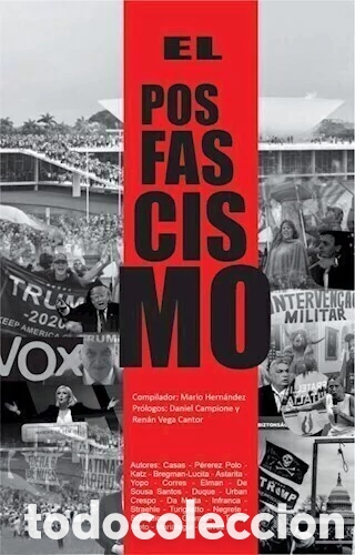 Libros: MARIO HERN&Aacute;NDEZ (COMP.) &ndash; EL POSFASCISMO &ndash; EDITORIAL METR&Oacute;POLIS &ndash; 2023 &ndash; LDM