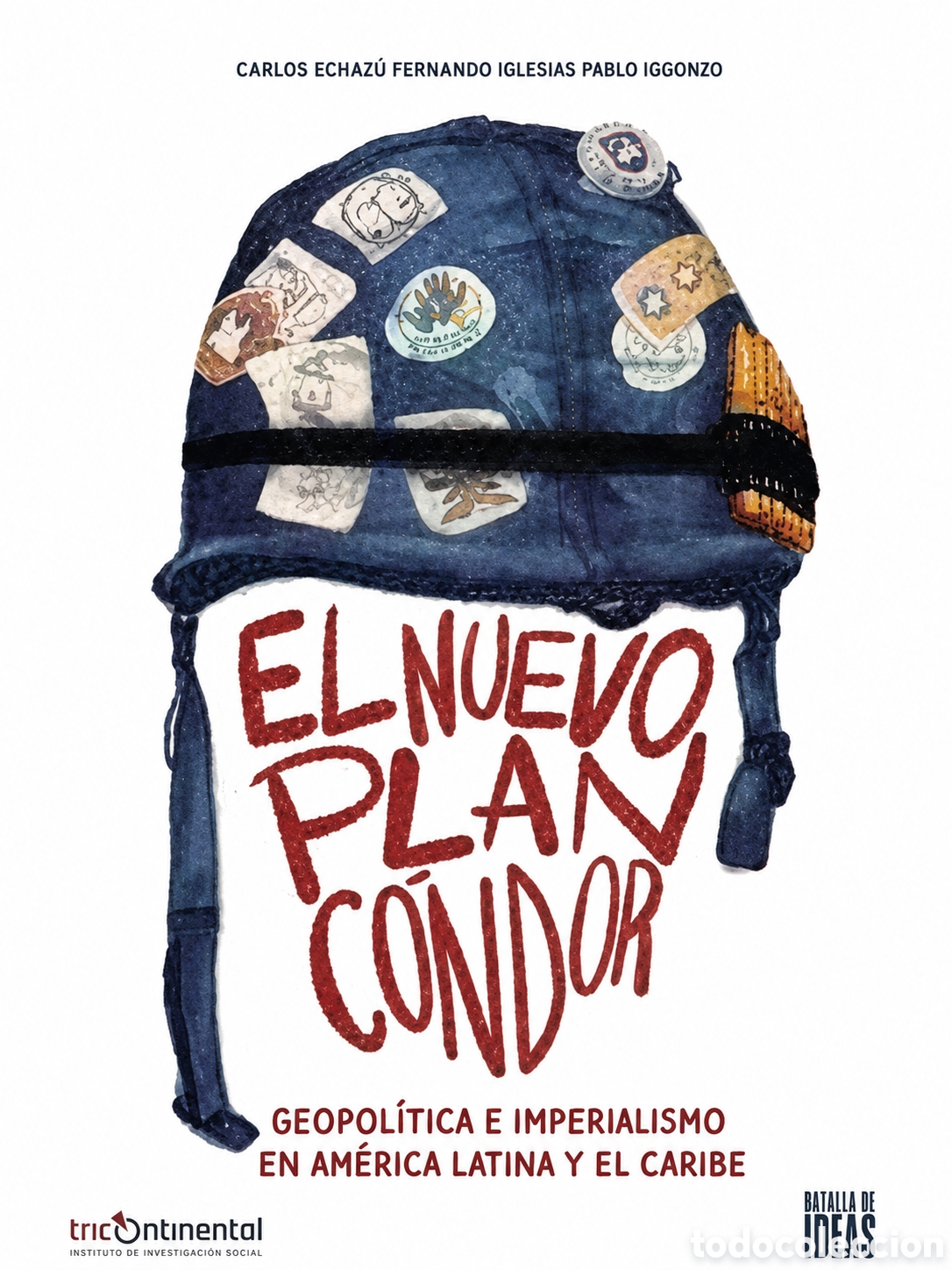 Libros: CARLOS ECHAZ&Uacute; / FERNANDO IGLESIAS / PABLO IGGONZO &ndash; EL NUEVO PLAN C&Oacute;NDOR &mdash; LMD