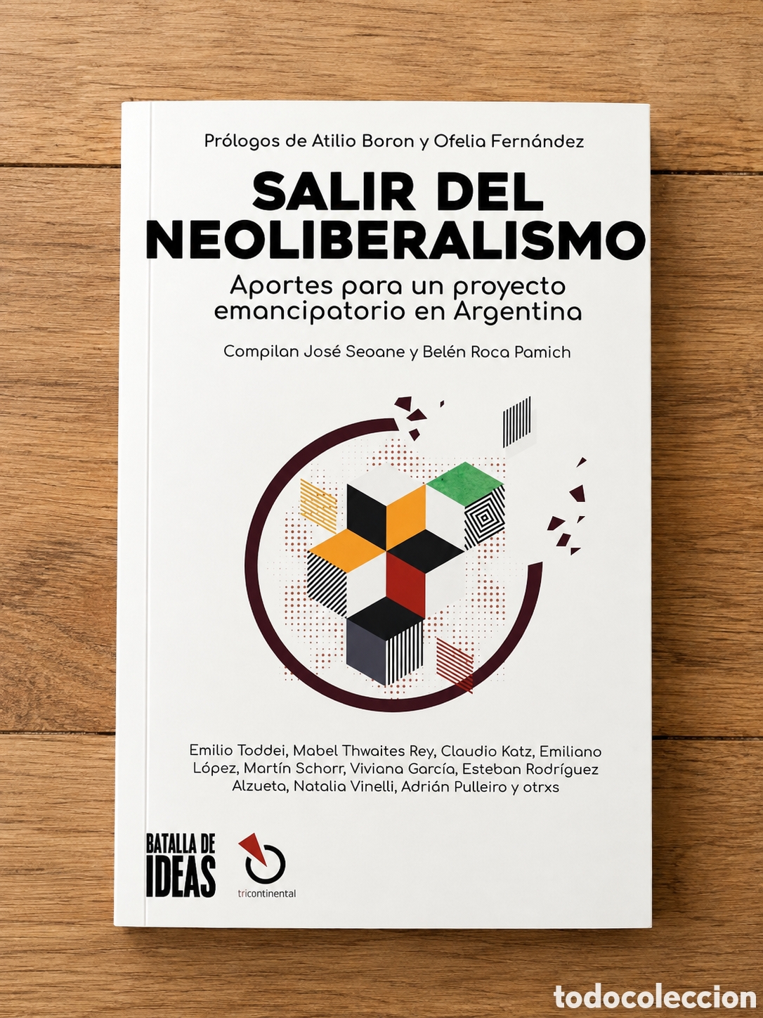 Libros: JOS&Eacute; SEOANE / BEL&Eacute;N ROCA PAMICH (COMPS.) &ndash; SALIR DEL NEOLIBERALISMO &ndash; LMD