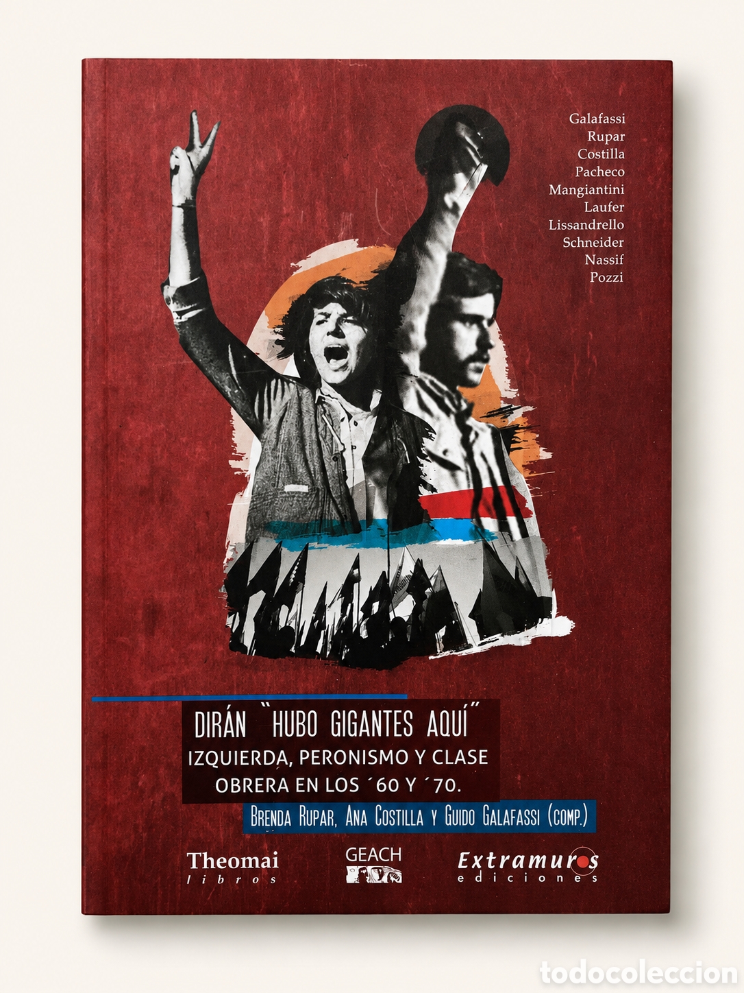 Libros: BRENDA RUPAR / ANA COSTILLA / GUIDO GALAFASSI (COMPS.) &ndash; DIR&Aacute;N &laquo;HUBO GIGANTES AQU&Iacute;&raquo; &ndash; LMD