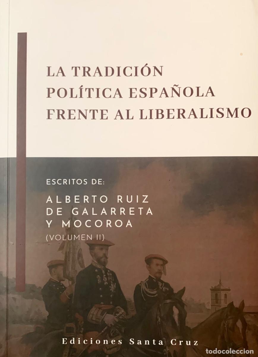 Libros: LA TRADICI&Oacute;N POL&Iacute;TICA ESPA&Ntilde;OLA FRENTE AL LIBERALISMO