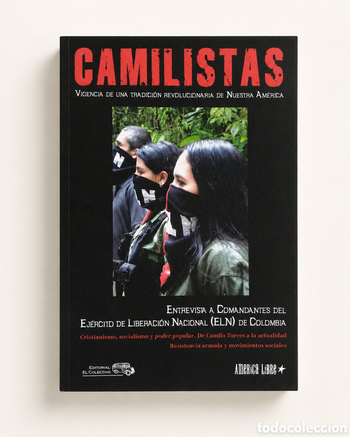 Libros: VARIOS AUTORES &ndash; CAMILISTAS. VIGENCIA DE UNA TRADICI&Oacute;N REVOLUCIONARIA DE NUESTRA AM&Eacute;RICA &ndash; LMD