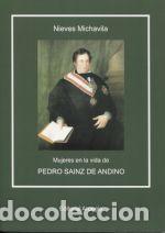 Libros: Mujeres en la vida de Pedro Sainz de Andino - Michavila, Nieves