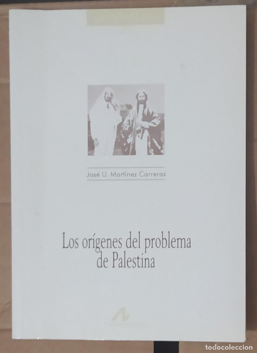 Libros: LOS OR&Iacute;GENES DEL PROBLEMA DE PALESTINA - Mart&iacute;nez Carreras