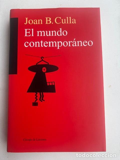 Libros: El mundo contempor&aacute;neo -Joan B.Culla-