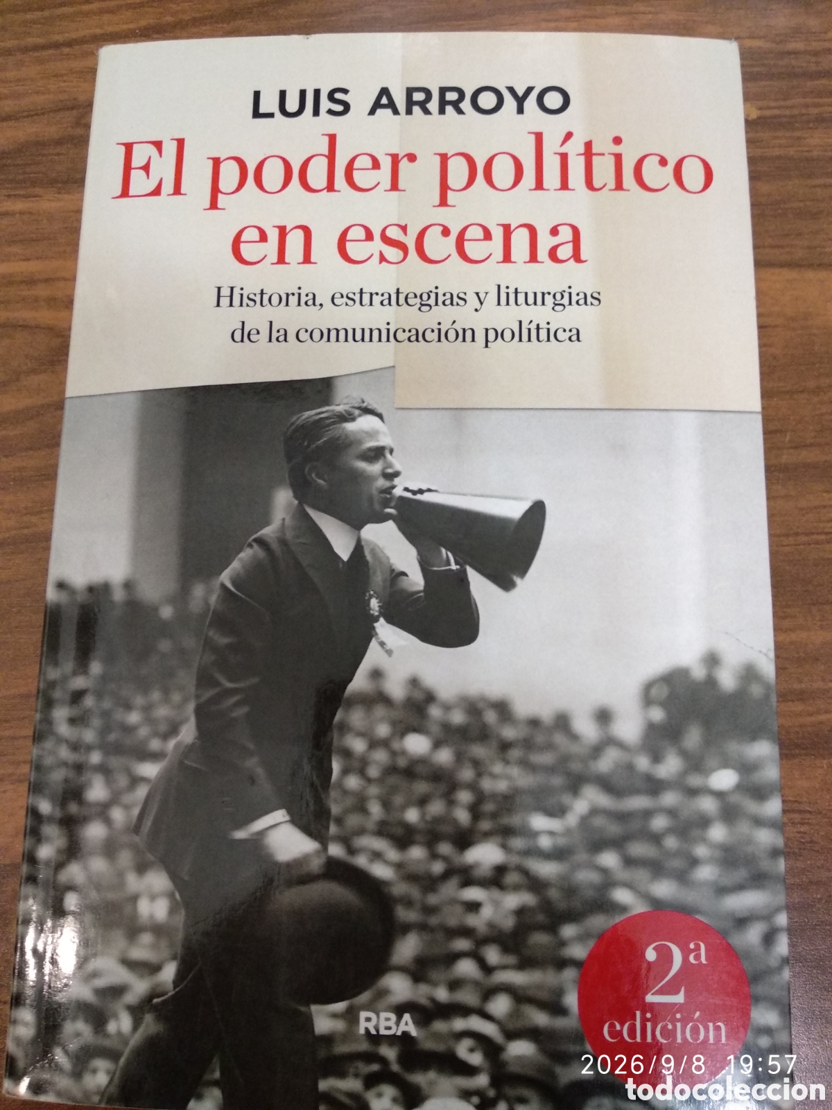 Libros: El poder pol&iacute;tico en escena (Luis Arroyo)