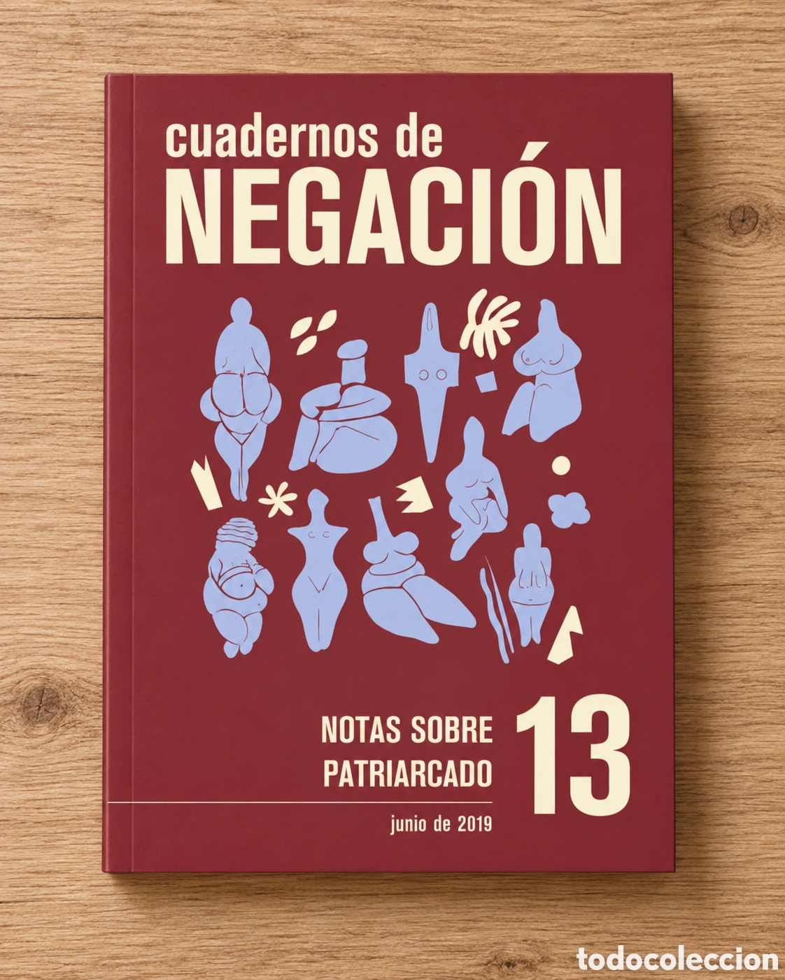 Libros: CUADERNOS DE NEGACI&Oacute;N N.&ordm; 13 &ndash; NOTAS SOBRE PATRIARCADO &ndash; 2019 &ndash; LMD