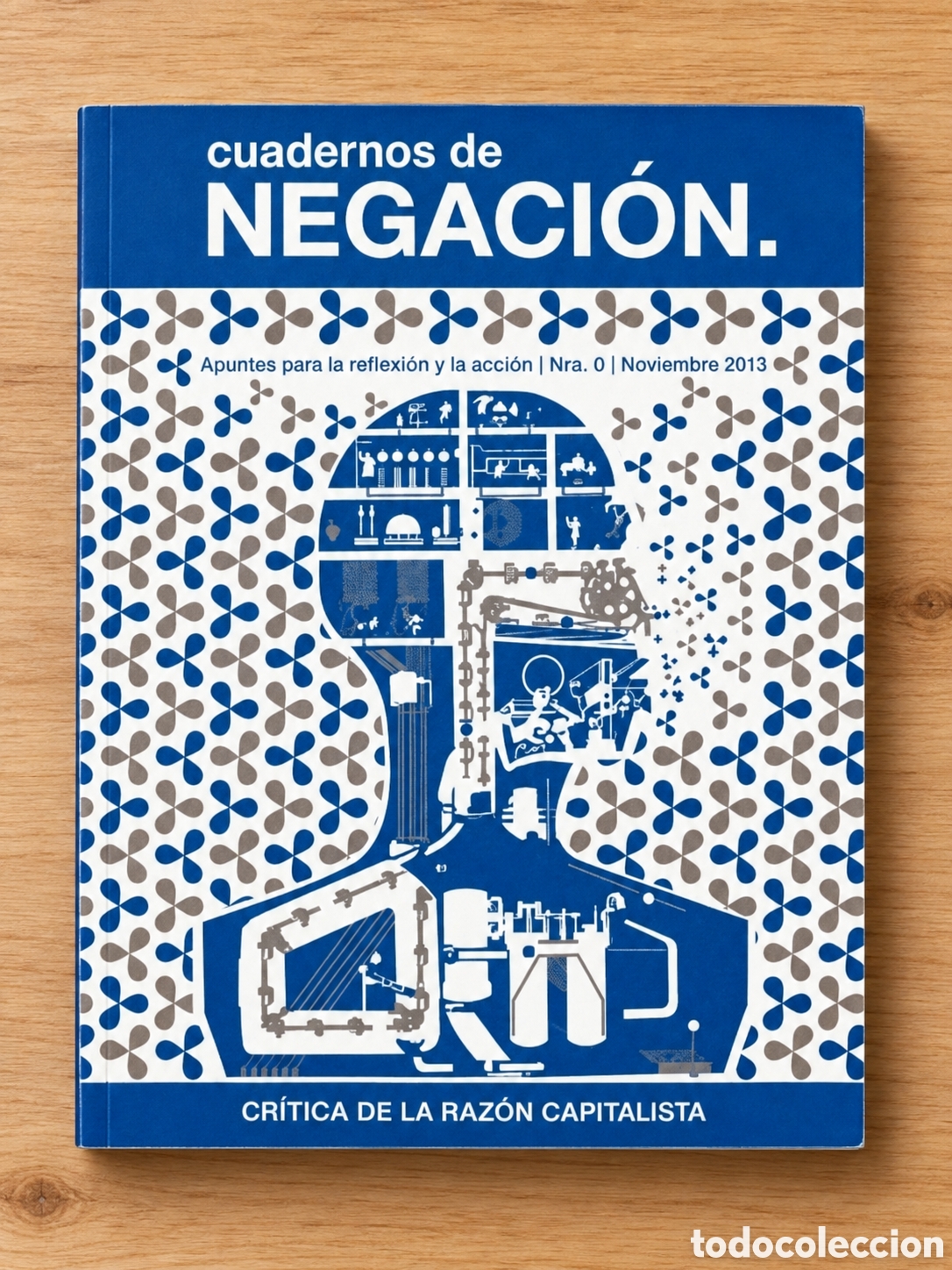 Libros: CUADERNOS DE NEGACI&Oacute;N N.&ordm; 8 &ndash; CR&Iacute;TICA DE LA RAZ&Oacute;N CAPITALISTA &ndash; LMD