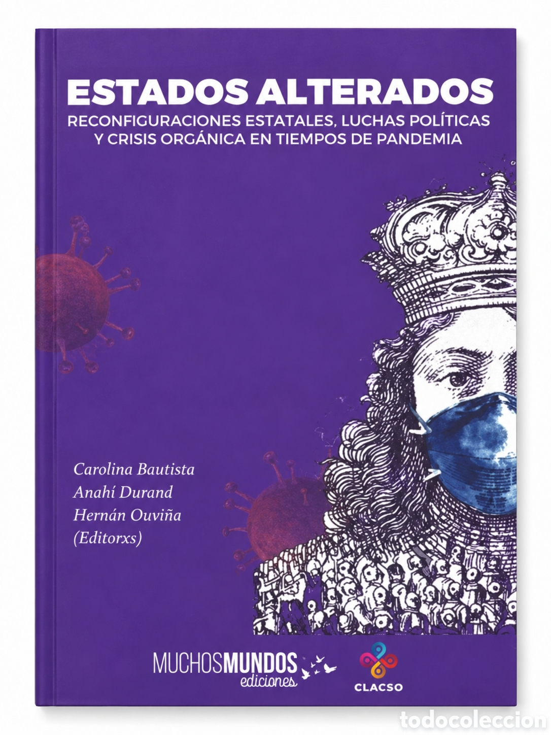 Libros: CAROLINA BAUTISTA / ANAH&Iacute; DURAND / HERN&Aacute;N OUVI&Ntilde;A &ndash; ESTADOS ALTERADOS &ndash; LMD