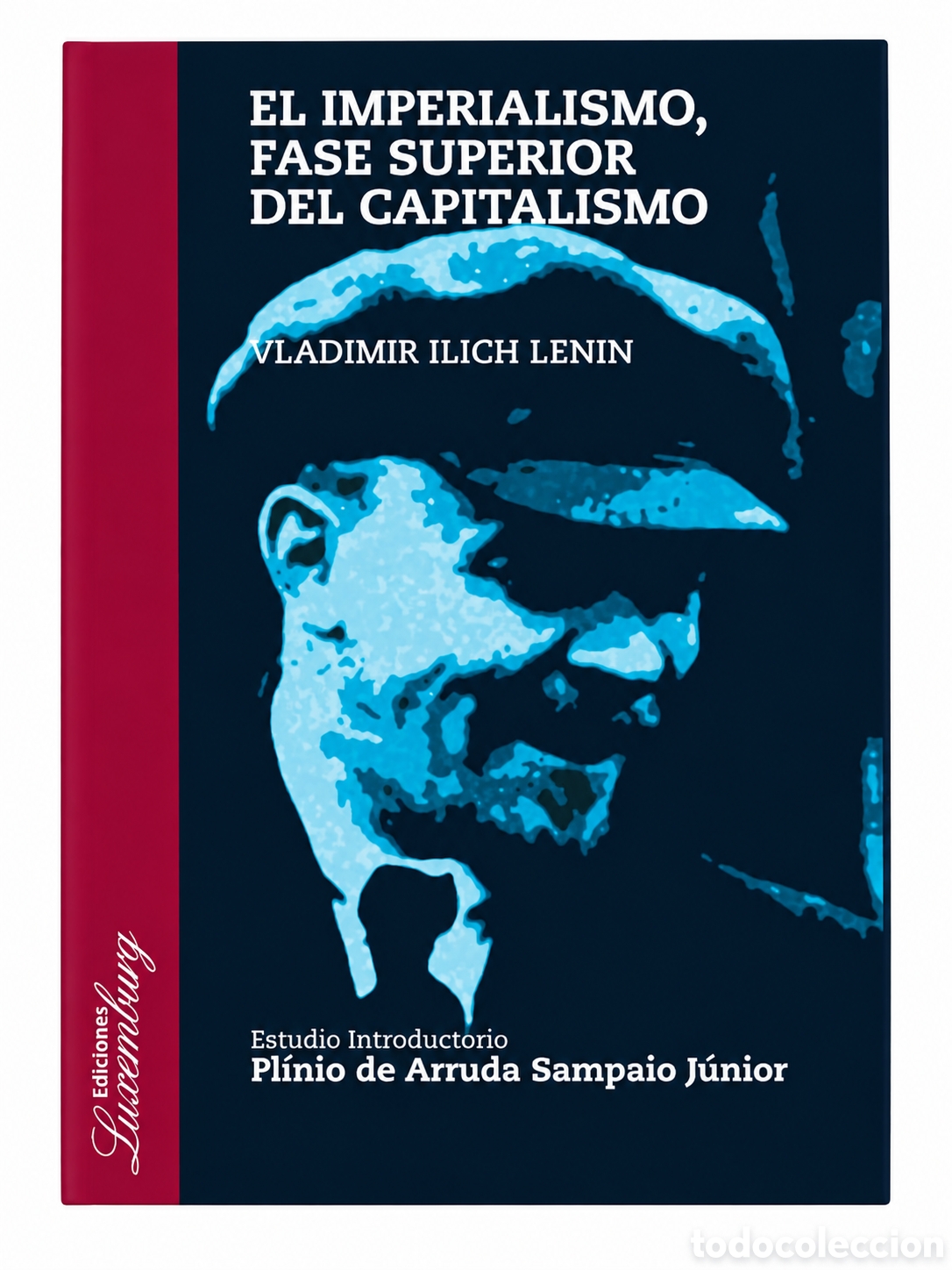 Libros: VLADIMIR ILICH LENIN &ndash; EL IMPERIALISMO, FASE SUPERIOR DEL CAPITALISMO &ndash; LMD