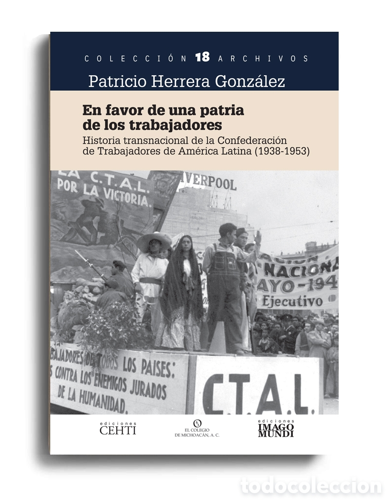 Libros: PATRICIO HERRERA GONZ&Aacute;LEZ &ndash; EN FAVOR DE UNA PATRIA DE LOS TRABAJADORES &ndash; LMD