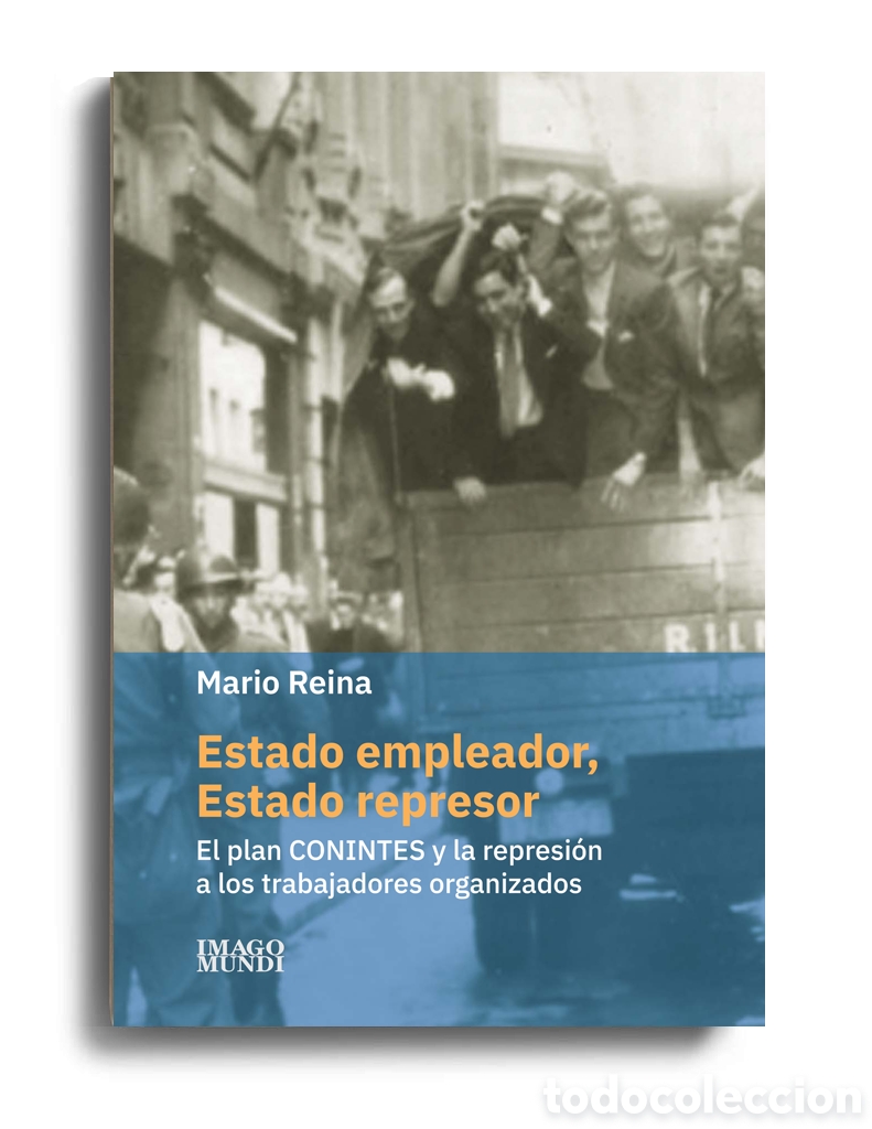 Libros: MARIO REINA &ndash; ESTADO EMPLEADOR, ESTADO REPRESOR &ndash; LMD