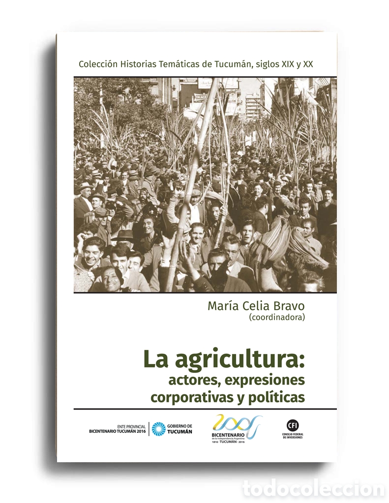 Libros: MAR&Iacute;A CELIA BRAVO (COORD.) &ndash; LA AGRICULTURA: ACTORES, EXPRESIONES CORPORATIVAS Y POL&Iacute;TICAS &ndash; LMD