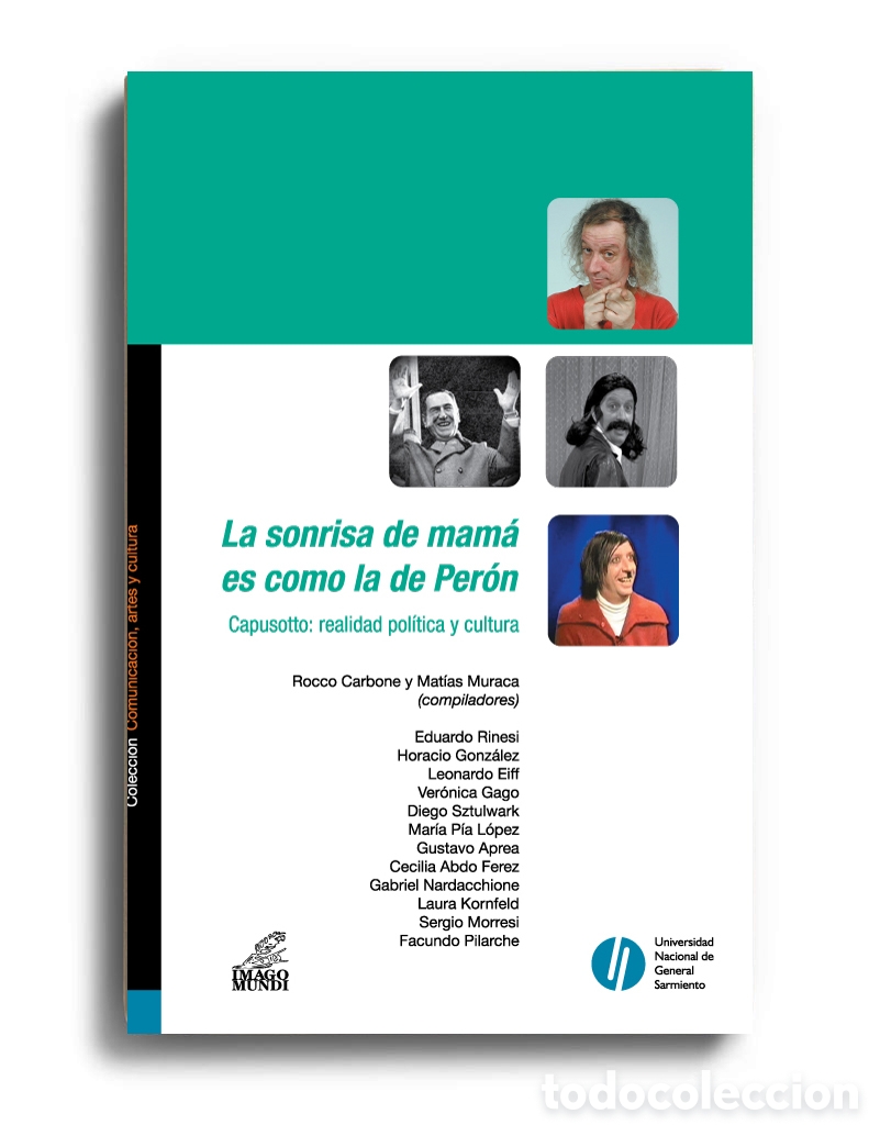 Libros: ROCCO CARBONE Y MAT&Iacute;AS MURACA (COMPS.) &ndash; LA SONRISA DE MAM&Aacute; ES COMO LA DE PER&Oacute;N. CAPUSOTTO &ndash; LMD