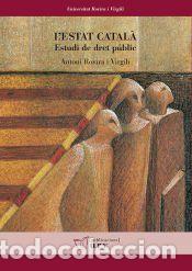 Libros: LEstat catal&agrave;: Estudi de dret p&uacute;blic - Rovira i Virgili, Antoni