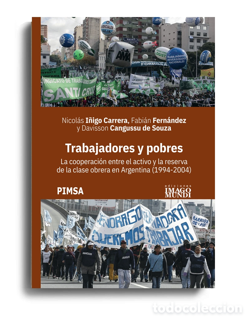 Libros: I&Ntilde;IGO CARRERA Y OTROS &ndash; TRABAJADORES Y POBRES. LA COOPERACI&Oacute;N ENTRE EL ACTIVO ... &ndash; LMD