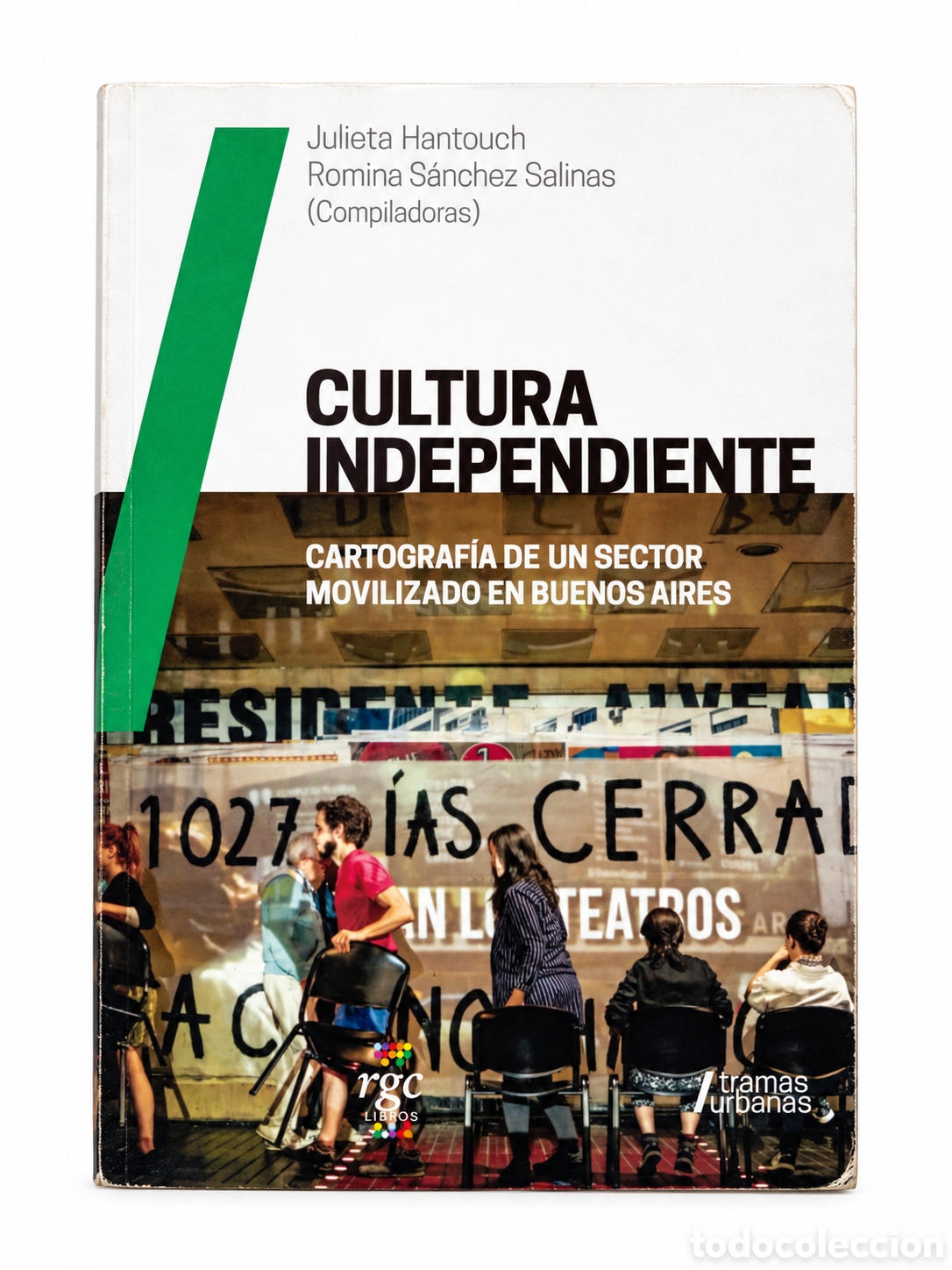 Libros: HANTOUCH / S&Aacute;NCHEZ SALINAS&ndash; CULTURA INDEPENDIENTE. CARTOGRAF&Iacute;A DE UN SECTOR ... &ndash; LMD