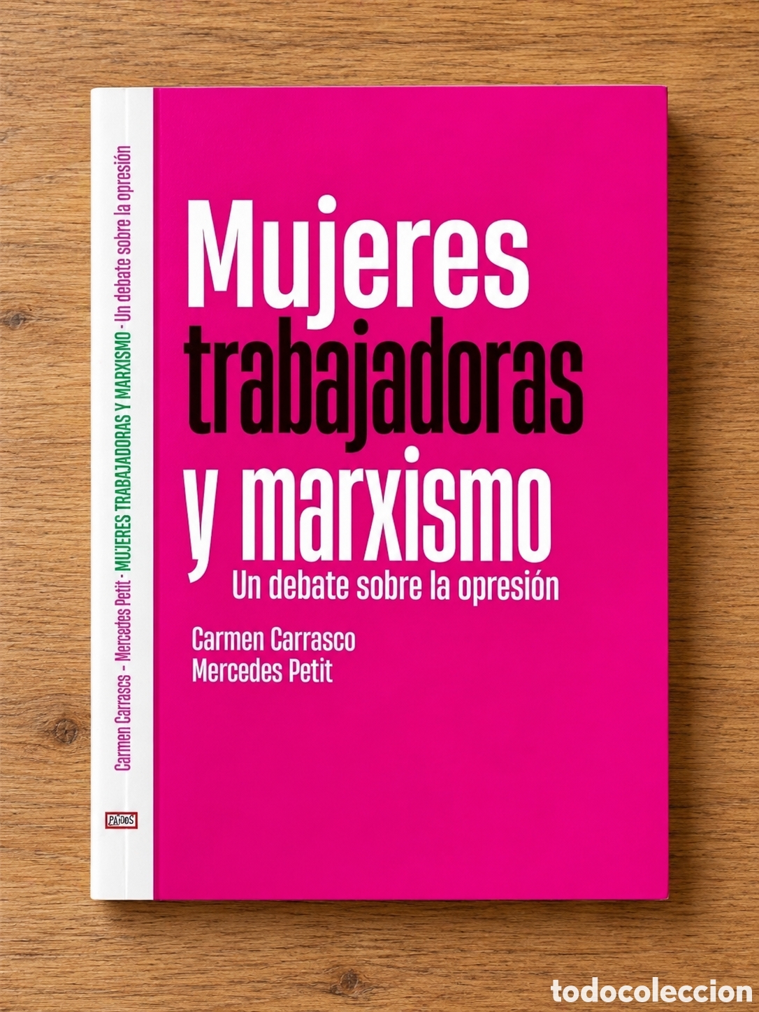 Libros: CARRASCO / PETIT &ndash; MUJERES TRABAJADORAS Y MARXISMO. UN DEBATE SOBRE LA OPRESI&Oacute;N &ndash; LMD