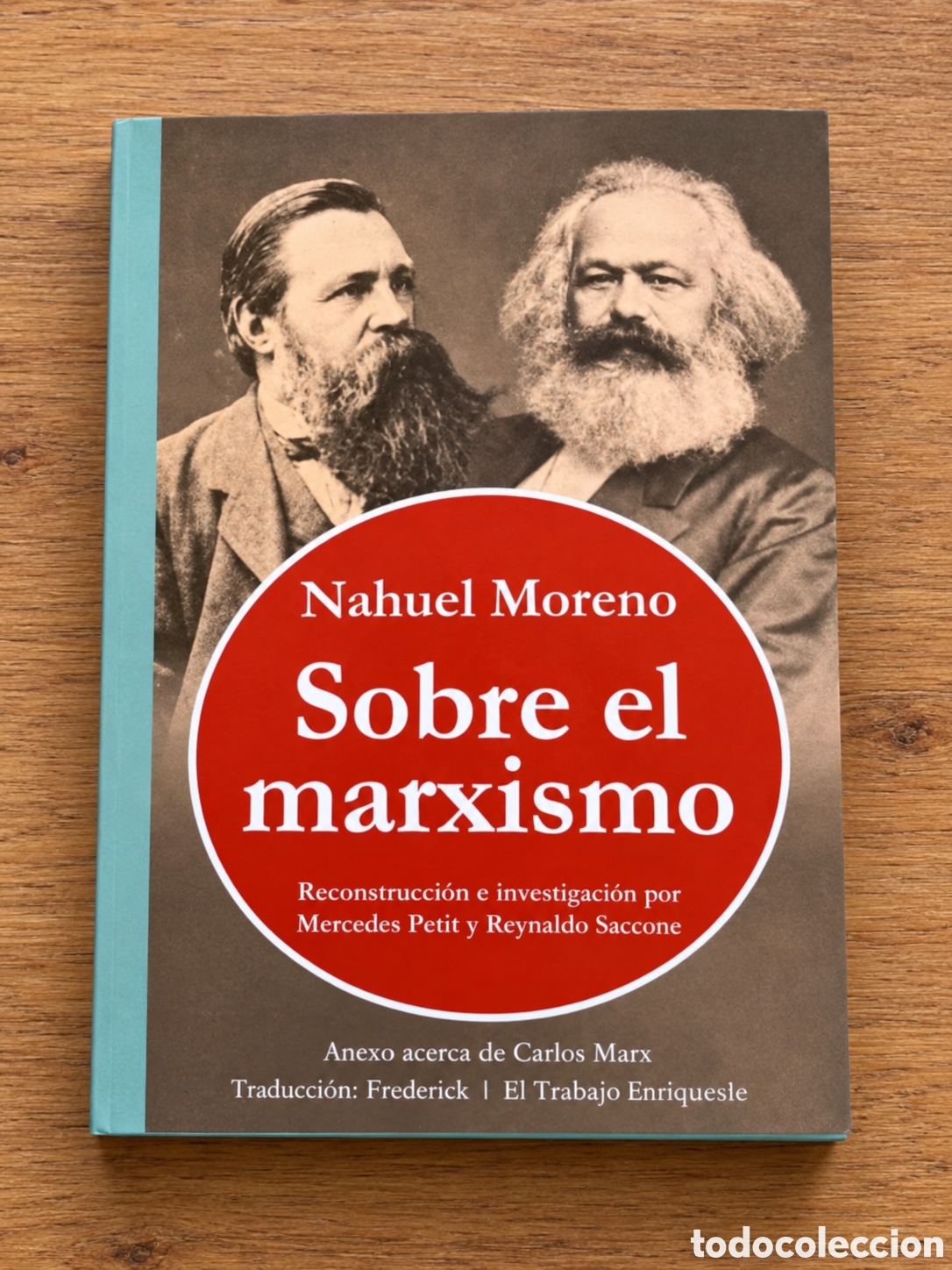 Libros: NAHUEL MORENO &ndash; SOBRE EL MARXISMO &ndash; CEHUS &ndash; 2022 &ndash; LMD