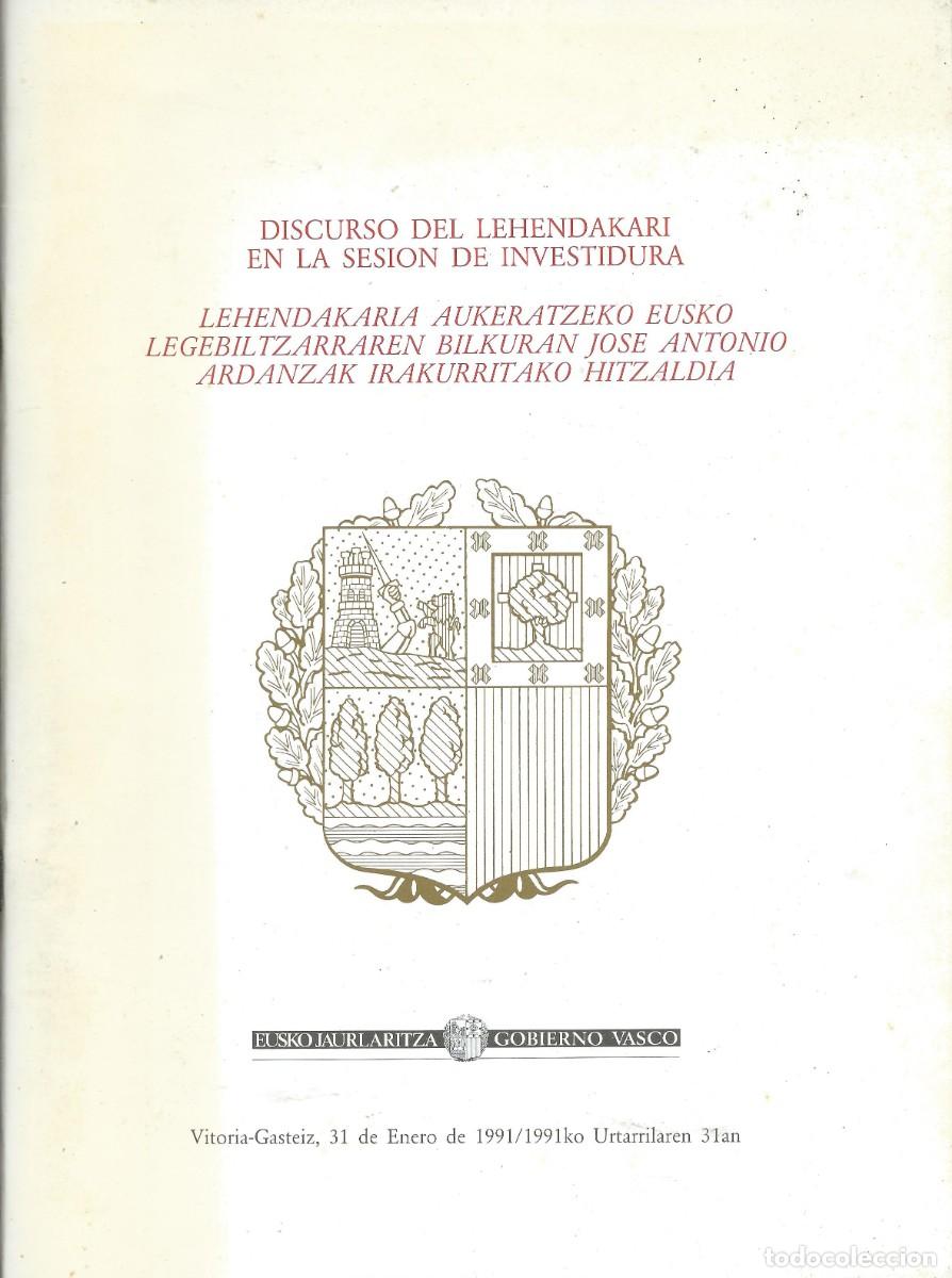 Libros: Discueso de investidura de Jos&eacute; Antonio Ardanza.1991.