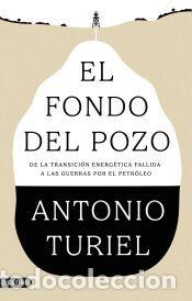 Libros: El fondo del pozo - Turiel, Antonio