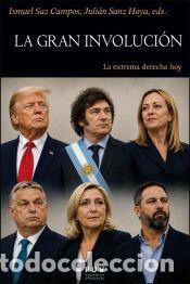 Libros: La gran involuci&oacute;n - Saz Campos, Ismael/Sanz, Julian