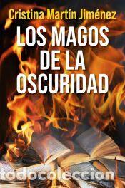 Libros: Los magos de la oscuridad - Mart&iacute;n Jim&eacute;nez, Cristina