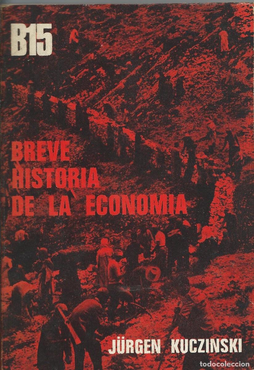 Libros: Breve historia de la econom&iacute;a. Jurgen Kuczinski