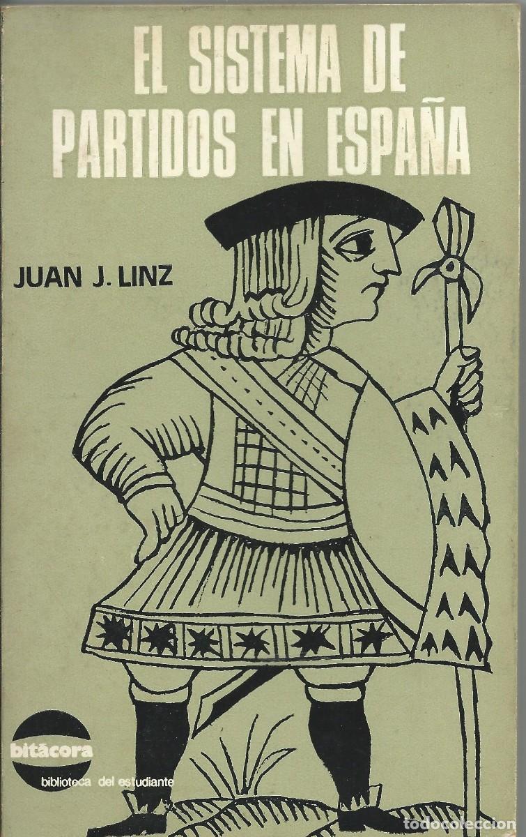 Libros: El sistema de partidos en espa&ntilde;a. Juan J. Linz