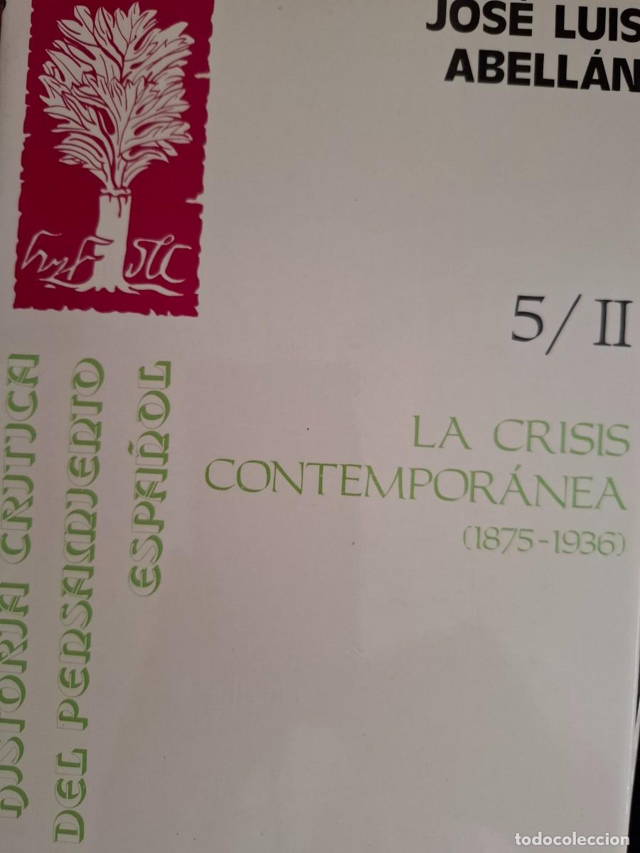 Libros: la crisis contempor&aacute;nea 1875 1936 5/II Jos&eacute; Luis Abell&aacute;n historia cr&iacute;tica del pensamiento espa&ntilde;ol